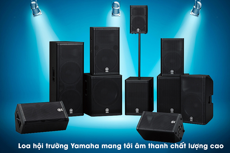 Loa hội trường Yamaha mang tới âm thanh chất lượng cao