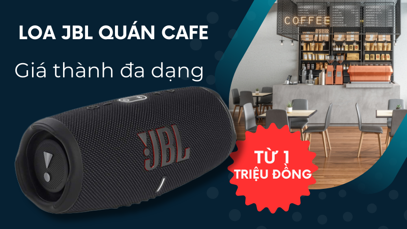 Loa JBL cho quán cafe có giá thành đa dạng Loa JBL cho quán cafe có giá thành đa dạng