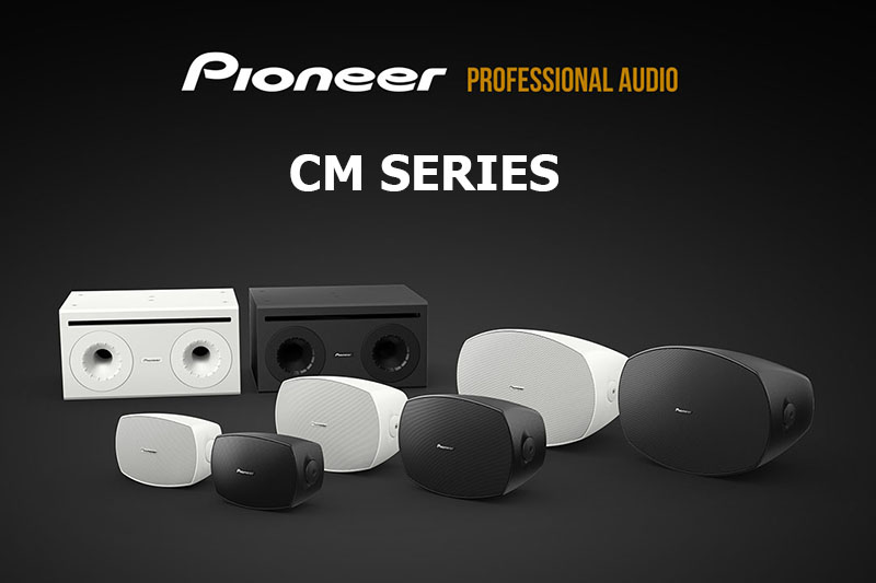Pioneer CM Series 