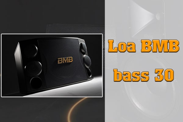 [Cực nóng] Loa BMB bass 30 chính hãng, rẻ nhất hiện nay