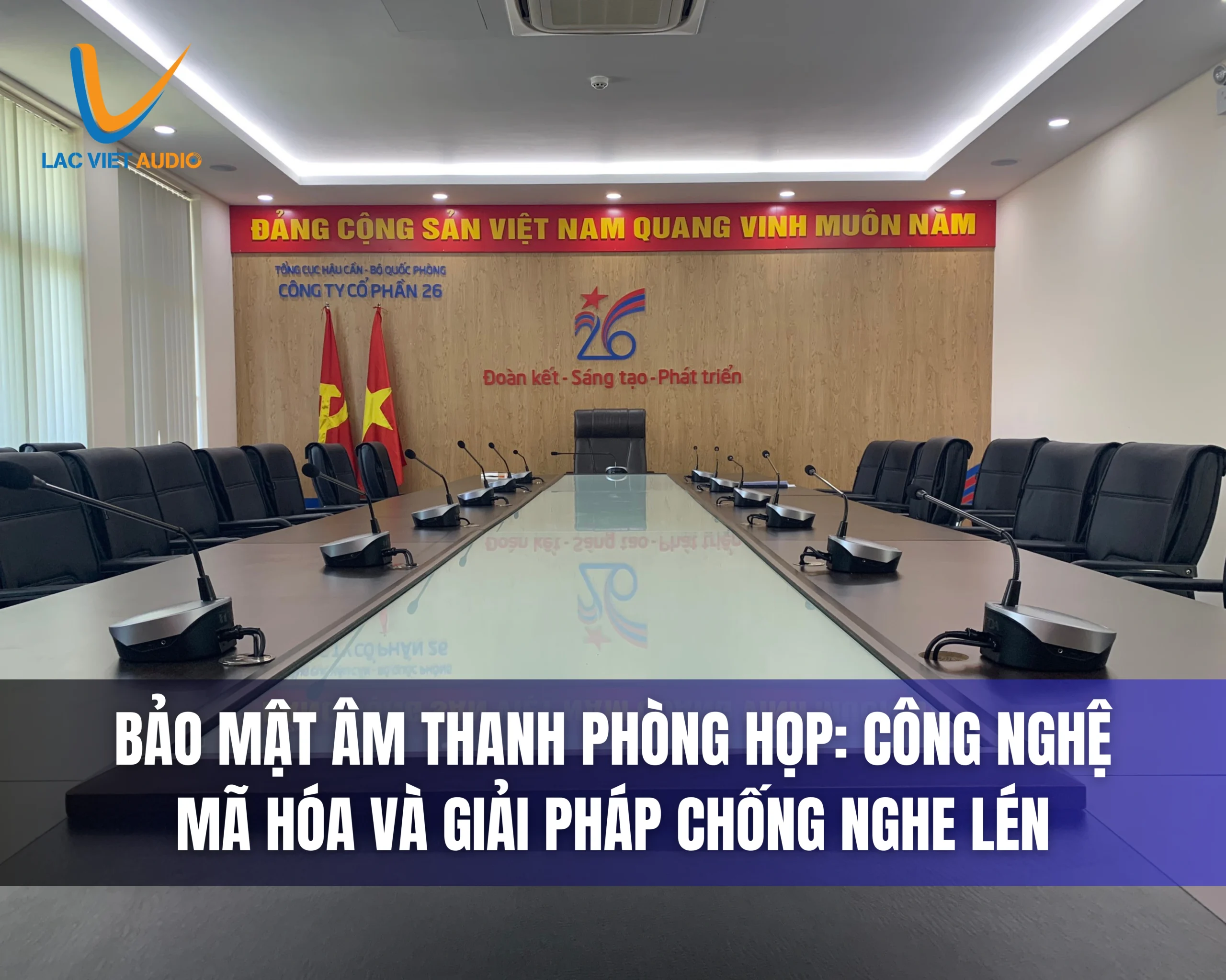 Bảo Mật Âm Thanh Phòng Họp: Công Nghệ Mã Hóa và Chống Nghe Lén