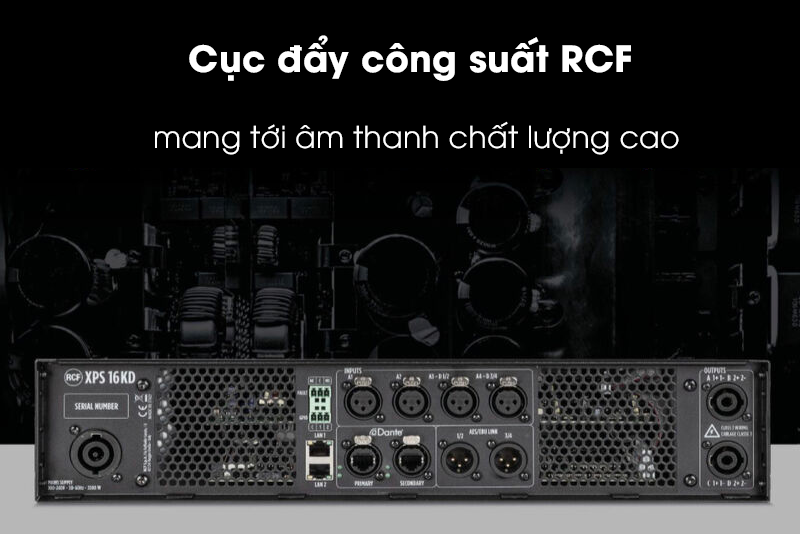 Cục đẩy công suất RCF mang tới âm thanh chất lượng cao 