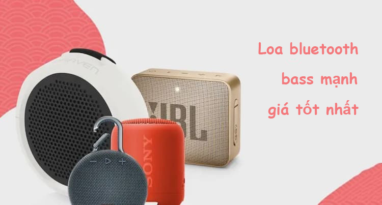 Lạc Việt Audio - Địa chỉ cung cấp loa bluetooth bass mạnh nhất, giá tốt nhất