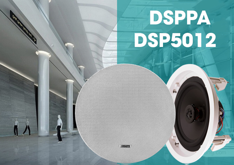 Loa âm trần DSPPA DSP5012 - Đẹp mắt, chất lượng cao