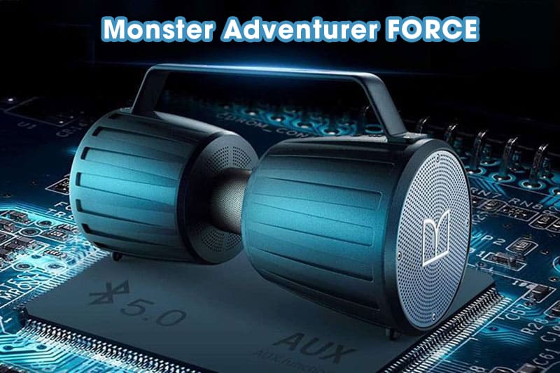 Loa bluetooth 40W Monster Adventurer FORCE : 3.250.000 VND