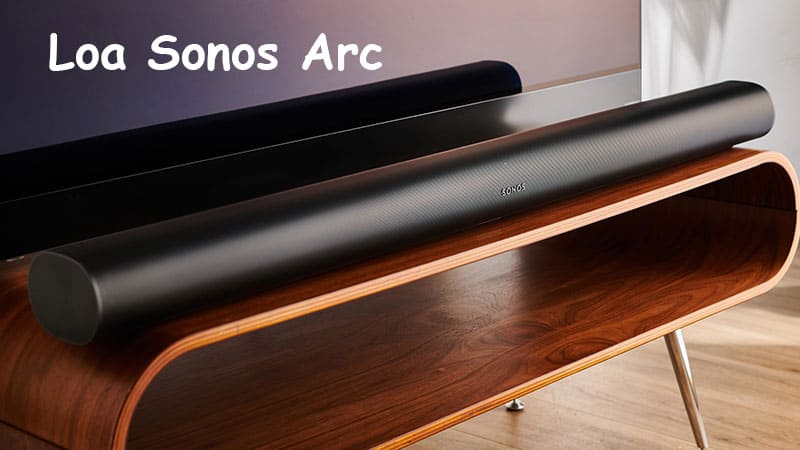 Loa Dolby Atmos Sonos Arc : 23.450.000 VND