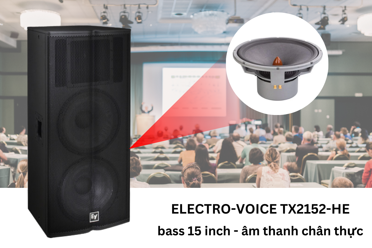 Loa Electro-Voice TX2152-HE mang tới âm thanh chất lượng
