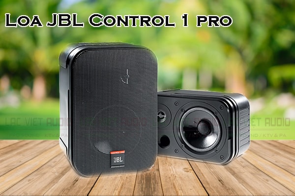 Loa JBL Control 1 Pro cho chất lượng âm thanh hoàn hảo