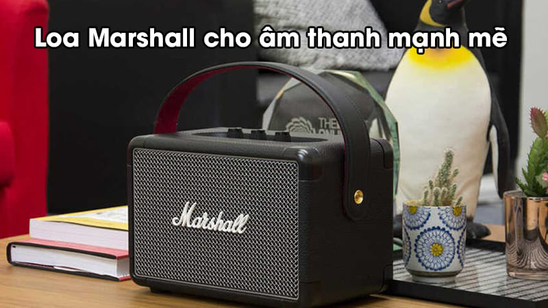 Loa Marshall cho âm thanh mạnh mẽ, chất lượng cao