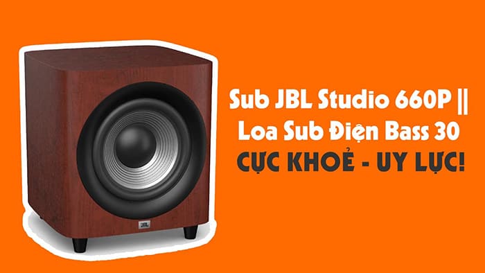 Mua loa sub JBL Studio 660P chính hãng, giá tốt tại Lạc Việt Audio