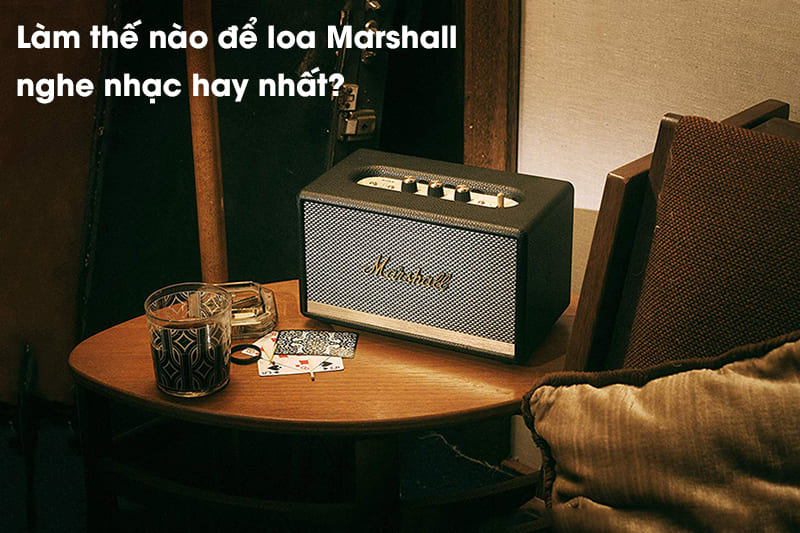 Nghe nhạc loa Marshall qua wifi vừa có chất âm tốt, vừa tốt kiệm