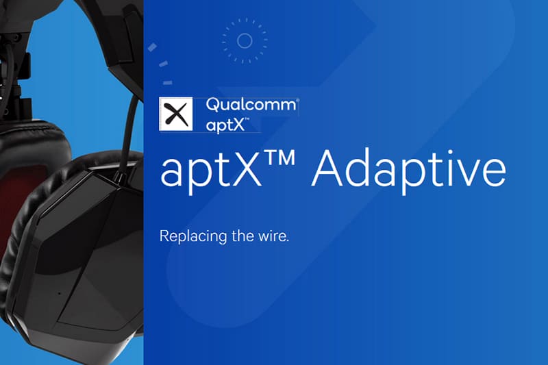 Qualcomm aptX Adaptive - cho phép truyền tải âm thanh chất lượng tốt hơn aptX