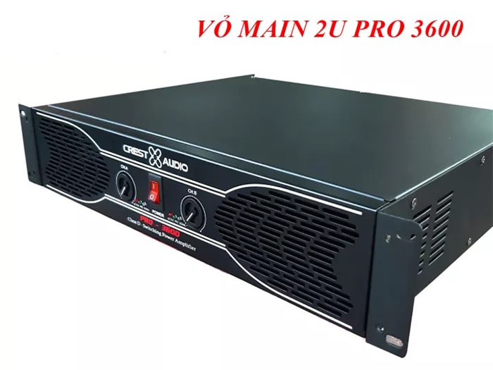 Vỏ main 2U 2 kênh PRO3600 NEW : 620.000 VNĐ